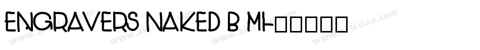 Engravers Naked B mi字体转换